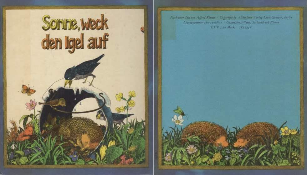 Soleil, réveille le hérisson! Altberliner Verlag Lucie Groszer, 1977.