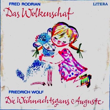  Contes de Fred Rodrian et Friedrich Wolf (1946 et 1958), VEB Deutsche Schallplatten Berlin, 1973. 
