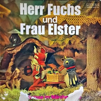 M. Renard et Mme Pie (personnages du programme pour enfants du Deutscher Fernsehfunk), VEB Deutsche Schallplatten Berlin, 1977.